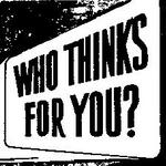 Who Thinks for You? Awake! Article on Propaganda from 1947